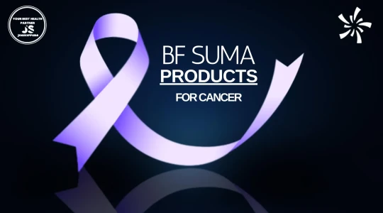 BF Suma Products for Cancer: Empowering Your Health Journey