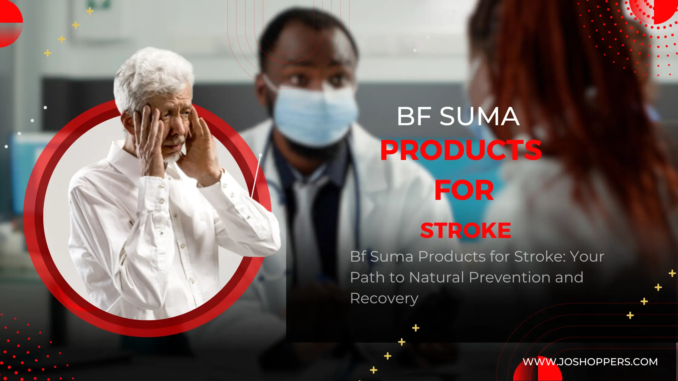 Bf Suma Products for Stroke: The Shocking Miracle Cure You Need to See!