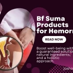 Bf Suma Products for Hemorrhoids: Life Beyond Relief and Comfort