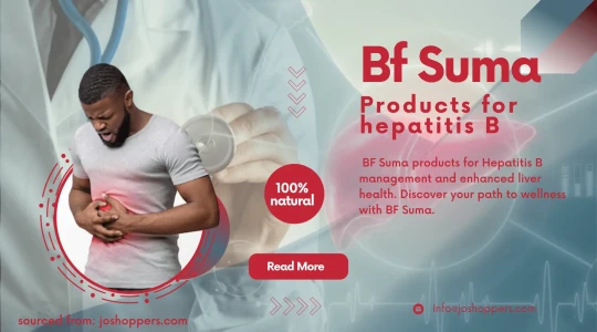 BF Suma's Liver Transformation: Products for Hepatitis B and Liver Challenges!