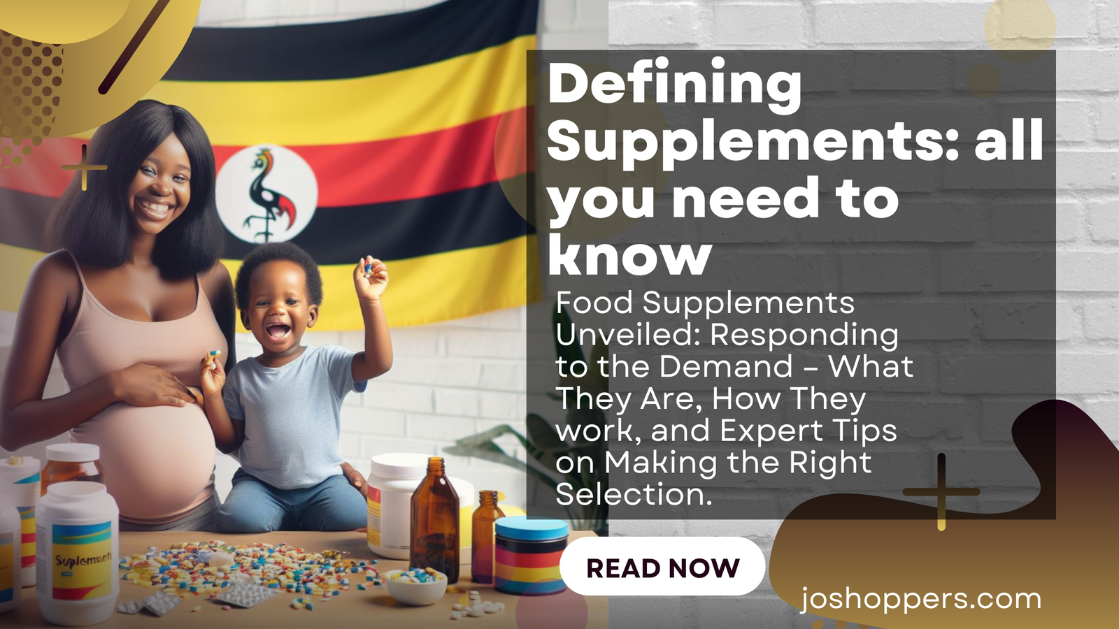 Supplements in Uganda: Choosing Wisely to Boost Health & Nourish the Nation